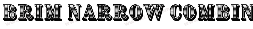 Brim Narrow Combined字体转换 Brim Narrow Combined字体转换